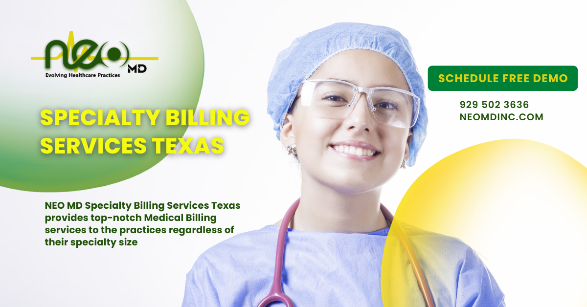 Specialty Billing Services Texas; NEO MD The Best Services Provider